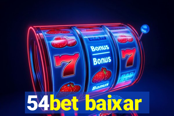 54bet baixar